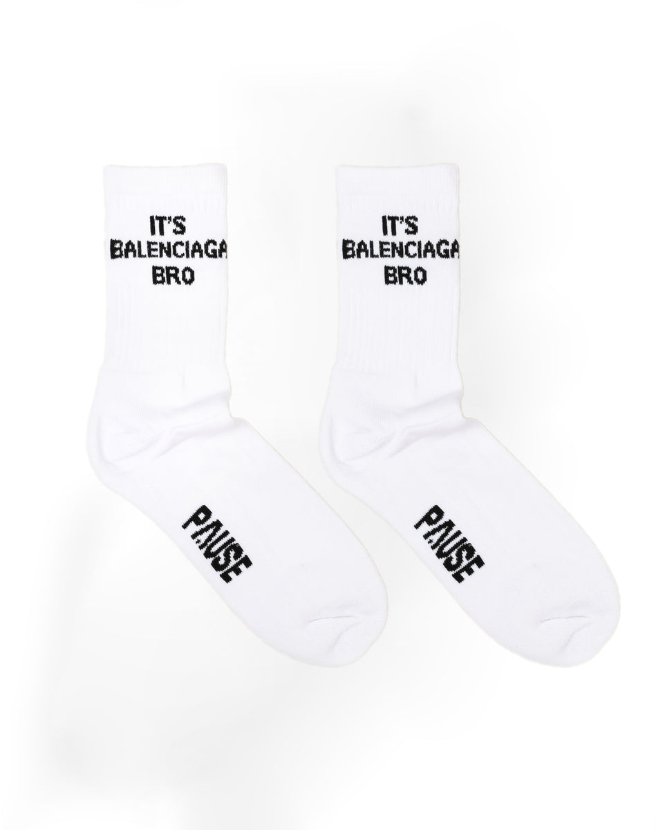 PAUSE It s Balenciaga Bro Socks