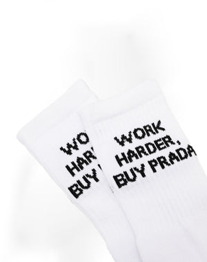PAUSE 'Work Harder, Buy Prada' Socks